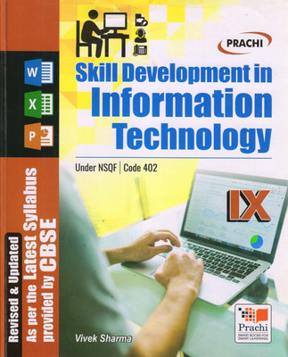 PRACHI, SKILL DEVELOPMENT IN INFORMATION TECHNOLOGY - 9 (Under NSQF Code 402)(Paperback, VIVEK SHARMA)