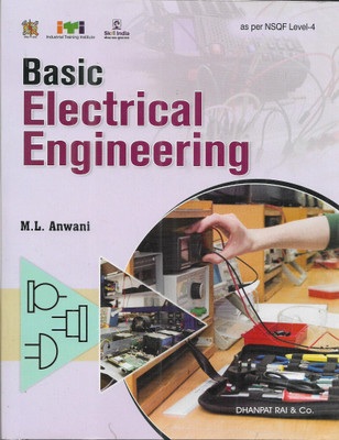 Basic Electrical Engineering (I.T.I)(Paperback, M.L Anwani, I. Anwani)