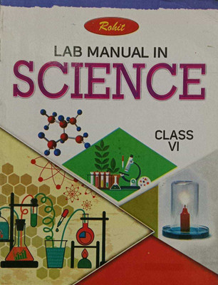 Rohit Lab Manual In Science Class 6(paperpack, rohit)