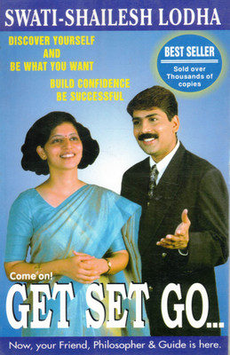 Get Set Go... | Discover Yourself And Be What You Want | Self-Help & Personality Development Book | By Swati-Shailesh Lodha(Paperback, Swati-Shailesh Lodha)