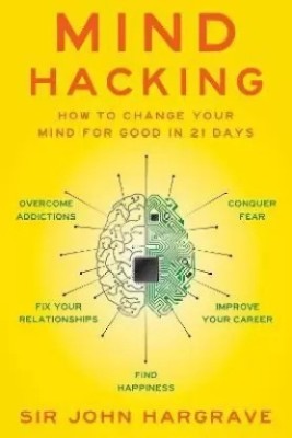 Mind Hacking (English, Paperback, Hargrave John Sir)(Paperback, Hargrave John Sir)