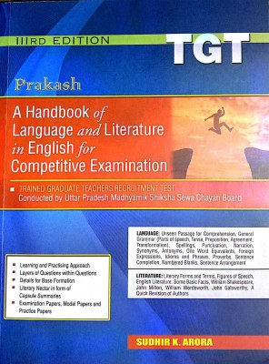 Prakash TGT A Handbook Of Language And Literature In English For Competitive Examination - 3rd Edition(Paperback, Sudhir k. arora)