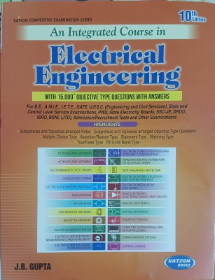 An Integrated Course In Electrical Engineering TENTH EDITION(Paper beck, J.B.Gupta)