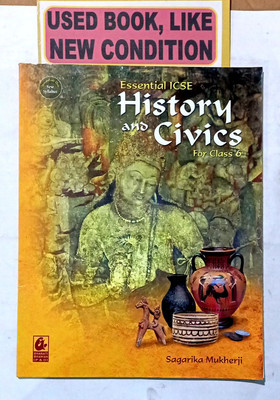 Essential Icse History And Civics For Class- 6 (Old Book)(Paperback, Sagarika Mukherji)