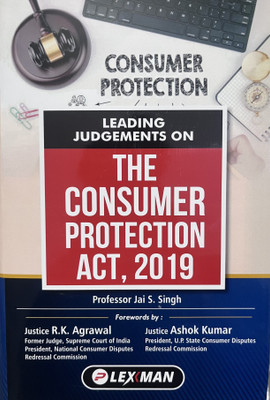 Leading Judgements On The Consumer Protection ACT, 2019 (Professor Jai S. Singh) Forewords By Justice R.K. Agrawal & Justice Ashok Kumar(Hardcover, Professor Jai S. Singh)