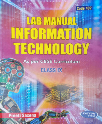 Lab.manual Information Technology Class 9(Paperback, Preeti saxena)