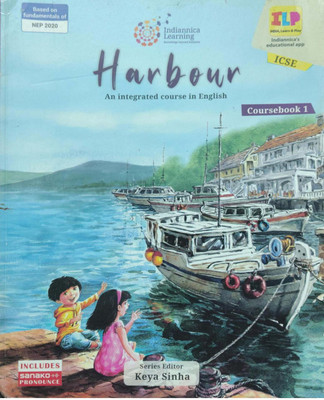 Harbour An Integrated Course In English Class 1(Paperback, Keya Sinha)