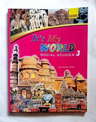 It's My World Social Studies Class-3(Paperback, Vijay Shankar Mishra)
