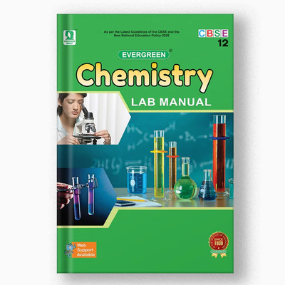 Evergreen Chemistry Lab Manual - 12th
CBSE Edition 2025 Hardcover AUTHOR - PRADEEP SINGH ISBN - 978-93-5063-254-3
CLASS - 12(Hardcover, AUTHOR - PRADEEP SINGH CLASS - 12) Evergreen Chemistry Lab Manual - 12th
CBSE Edition 2025 Hardcover AUTHOR - PRADEEP SINGH ISBN - 978-93-5063-254-3
CLASS - 12(Hardcover, AUTHOR - PRADEEP SINGH CLASS - 12)