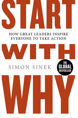 Start With Why : Start Your Life (English Book, Paperback, Sinek Simon)(Paperback, Sinek Simon)