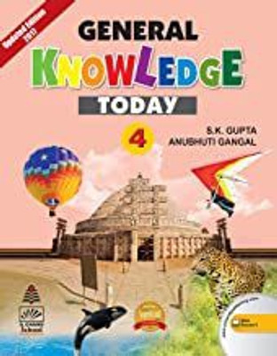 General Knowledge Today Class 4(paperpack, s k gupta)