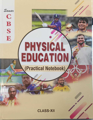 Samar Cbse Physical Education Practical Notebook Class 12(paperpack, SAMAR)