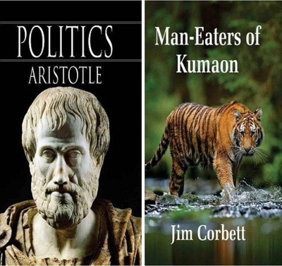 Politics & Man=Eaters Of Kumaon (Combo Set Of 2 Bestseller Books)(Hardcover, Aristotle & Jom Corbett)