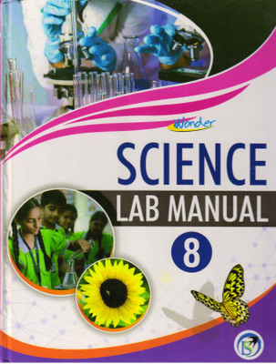Wonder SCIENCE Lab Manual - 8(Hardcover, KRITI TIWARI)