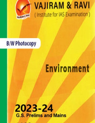 Vajiram & Ravi Environment Book With Spiral For IAS General Studies(GS)-Yellow Book Prelims & Mains 2023-24 Printed Notes- English (Photocopy B/W Study Material) (Paperback Vajiram & Ravi Photocopy)(Paperback, Vajiram & Ravi)