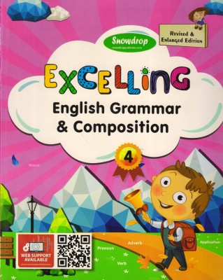 Snowdrop, EXCELLING English Grammar & Composition - 4(Paperback, Snowdrop)