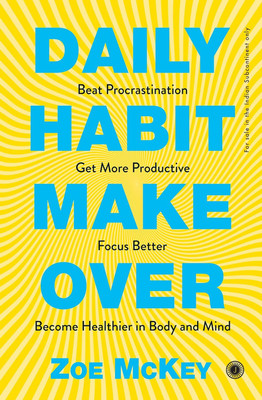 Daily Habit Make Over(Paperback, Zoe McKey)