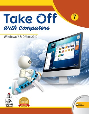 Take Off With Computers Class 7(Paperback, Deepa Bhandari)