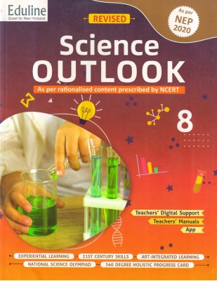 Eduline Revised SCIENCE OUTLOOK CLASS - 8(Paperback, Dr. Shashwat Saxena)