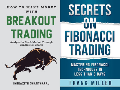 How To Make Money With Breakout Trading + Secrets On Fibonacci Trading(Paperback, Indrazith Shantharaj, Frank Miller)
