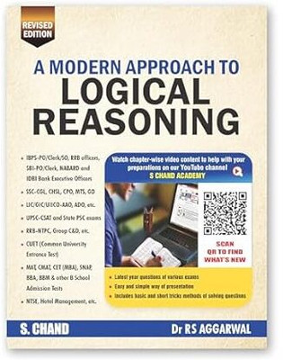 A Modern Approach To Logical Reasoning For Competitive Exam 2025 (Revised Edition Book) | Chapter Wise Videos | UPSC Civil Services, SSC CGL CHSL GD, IBPS, Bank SBI PO, Clerk, Railway, Police SI Exams Paperback(Paperback, dr r.s aggarwal)
