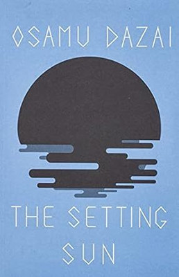 The Setting Sun(Paperback, Osamu Dazai and Donald Keene)