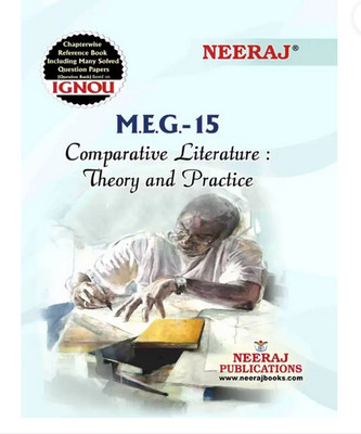 Neeraj Publications MEG-15 (Comparative Literature: Theory And Practice) - NEERAJ MEG-15 Comparative Literature: Theory And Practice (Paperback, NEERAJ PUBLICATIONS)(no, neeraj pub) Neeraj Publications MEG-15 (Comparative Literature: Theory And Practice) - NEERAJ MEG-15 Comparative Literature: Theory And Practice (Paperback, NEERAJ PUBLICATIONS)(no, neeraj pub)