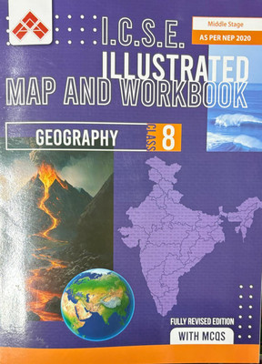 ICSE Illustrated Map And Workbook Geography Class-8(Paperback, Prof. V G Amrite, Reshma Gomendes)