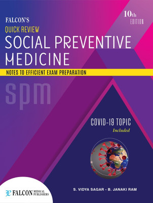 Quick Review Social Preventive Medicine ( Notes To Efficient Exam Preparation )(paper binding, S. VIDYA SAGAR - JANAKI RAM)