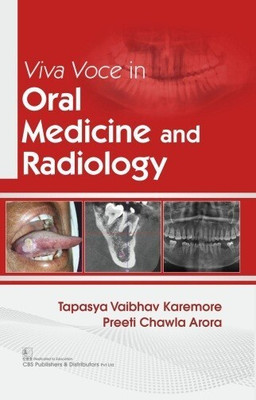 Viva Voce In Oral Medicine And Radiology(Paperback, Tapasya Vaibhav Karemore)
