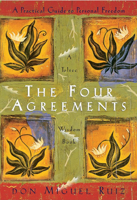 The Four Agreements: A Practical Guide(Paperback, Don Miguel Ruiz)