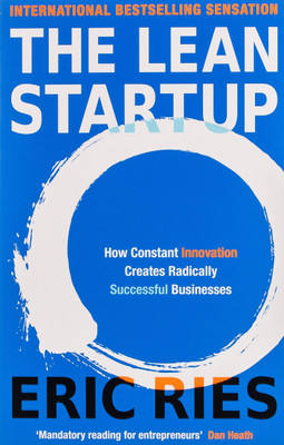 The Lean Startup: How Constant Innovation Creates Radically Successful Businesses(Paperback, Eric Ries)