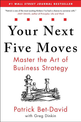 Your Next Five Moves (English, Paperback, Unknown)(Paperback, Greg Dinkin)