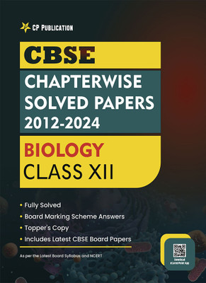 CBSE Chapterwise Question Bank Class 12 Biology Solved Papers 2012 To 2024(Paperback, Career Point Experts Team)