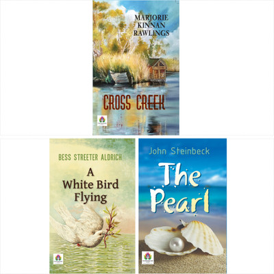Best Of Classic Fiction (The Pearl / A White Bird Flying / Cross Creek) By John Steinbeck, Bess Streeter Aldrich, Marjorie Kinnan Rawlings (Set Of 3 Books)(Paperback, John Steinbeck, Bess Streeter Aldrich, Marjorie Kinnan Rawlings)