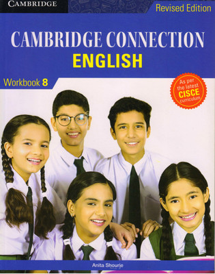 Cisce Cambridge Connection English Workbook - 8(Paperback, ANITA SHOURIE)