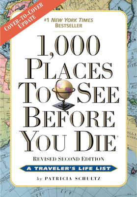 1,000 Places To See Before You Die(Paperback, Patricia Schultz)
