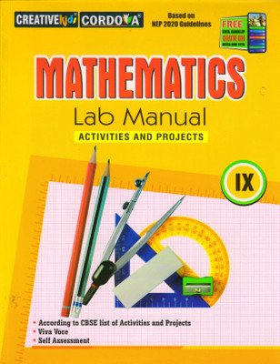 CreativeKids MATHEMATICS Lab Manual Class - 9 (Activities And Projects)(Paperback, Noor Mohammad)