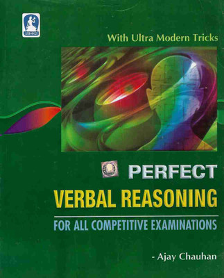 Perfect Verbal Reasoning For All Competitive Examinations Hindi Medium (AJAY CHAUHAN)(Paperback, Hindi, AJAY CHAUHAN)