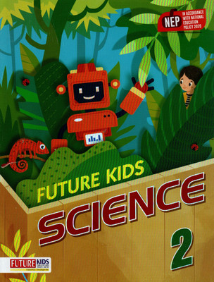 Future Kids Science Class - 2(Paperback, SUCHI BANSAL)