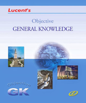 Lucent Objective Gk Book 2025 English | Latest Updated 14th Edition Of Lucent Objective General Knowledge 2025 | Original Book With Lucent'S Hologram On Its Cover(Paperback, SANJIV KUMAR) Lucent Objective Gk Book 2025 English | Latest Updated 14th Edition Of Lucent Objective General Knowledge 2025 | Original Book With Lucent'S Hologram On Its Cover(Paperback, SANJIV KUMAR)