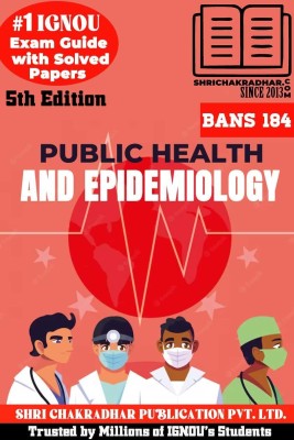 IGNOU BANS 184 Help Book Public Health And Epidemiology 5th Edition (IGNOU Study Notes/Guidebook Chapter-Wise) For Exam Studies With Solved Previous Year Question Papers IGNOU BAG Anthropology Bans184(Paperback, Hindi, BHAVYA KUMAR SAHNI)