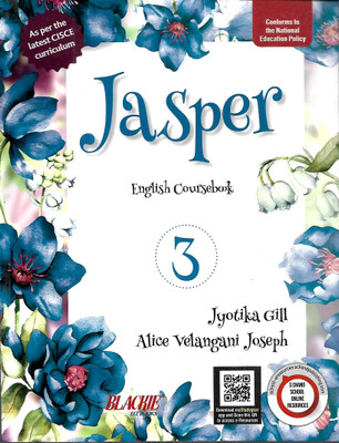 JASPER ENGLISH COURSE BOOK FOR CLASS-3rd (ICSE BOARD)(Paperback, JYOTIKA GILL, ALICEVELANGANI JOSEPH)