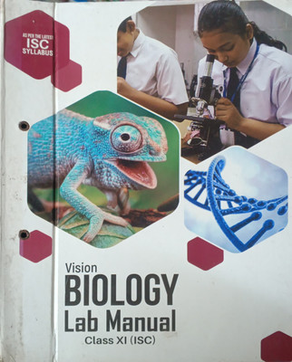 Vision Biology Lab Manual Isc Class 11(Pepper back, Akhilesh kumar Srivastava)