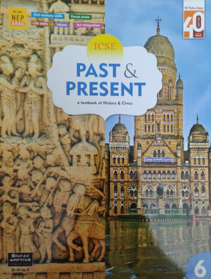 Icse Past And Present A Textbook Of History Of Civics Class 6(Paperback, Manisha Basu)