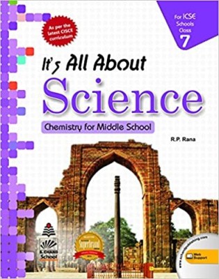 It'S All About Science 7 ICSE Chemistry First Edition(Paperback, R P Rana)