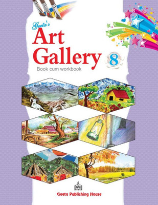 Geeta Art Gallery Class 8(Paperback, GEETA GUPTA)