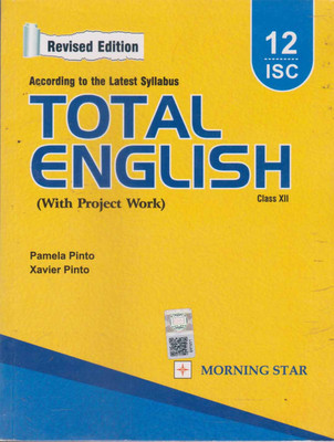 Total English Isc For Class - 12, [with Project Work](Paperback, PAMELA PINTO & XAVIER PINTO)