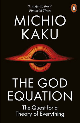 The God Equation (English, Paperback, Kaku Michio)(Paperback, kaku Michio)
