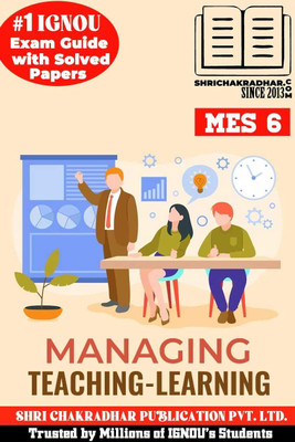 IGNOU MES 6 Help Book Managing Teaching – Learning (IGNOU Study Notes/Guidebook Chapter-Wise) For Exam Preparation With Latest Solved Previous Year Question Papers IGNOU PGDSLM Mes6(Paperback, BHAVYA KUMAR SAHNI) IGNOU MES 6 Help Book Managing Teaching – Learning (IGNOU Study Notes/Guidebook Chapter-Wise) For Exam Preparation With Latest Solved Previous Year Question Papers IGNOU PGDSLM Mes6(Paperback, BHAVYA KUMAR SAHNI)